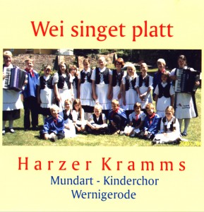 „Wei singet platt“, Harzer Kramms Wernigerode – 2005